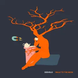 Walk to the Neon - Single - Desvelo Walk to the Neon - Single - Desvelo