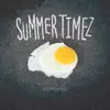 SummerTimez - Single album lyrics, reviews, download