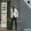 Nothing Better - Single (feat. Jazmin Ghent) - Single album lyrics, reviews, download