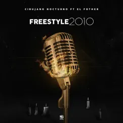 Freestyle 2010 (feat. El Fother) Song Lyrics