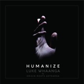Humanize (feat. Origin Roots Aotearoa O.R.A) artwork