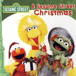 Sesame Street: A Sesame Street Christmas by Sesame Street album reviews, ratings, credits