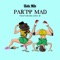 Party Mad (feat. Ara-B) artwork