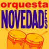 Orquesta Novedades (Remasterizado)