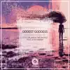 Oddest Goddess (feat. Ayah Marar) - Single album lyrics, reviews, download
