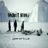 Coldest N***a - Single album lyrics, reviews, download