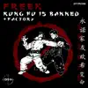 Kung Fu Is Banned - Single album lyrics, reviews, download