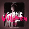 Subele El Volumen (Remix) - Single