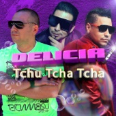 Delicia Tchu Tcha Tcha (Extended) [feat. Dj Pedrito] artwork