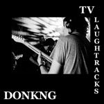 Donkng - TV Laughtracks