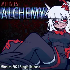 Alchemy - Single by Mittsies album reviews, ratings, credits