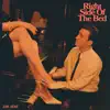 Right Side Of The Bed - Single album lyrics, reviews, download