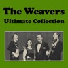 The Weavers Ultimate Collection, 2013