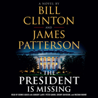 Bill Clinton & James Patterson - The President Is Missing artwork