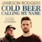 Cold Beer Calling My Name (feat. Luke Combs) - Single