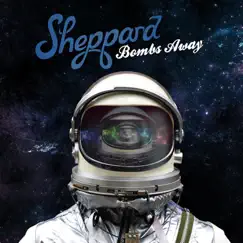 Bombs Away by Sheppard album reviews, ratings, credits