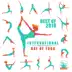 Best of 2018 International Day of Yoga: New Age Background for Yoga Classes (Mental and Spiritual Practice) album cover