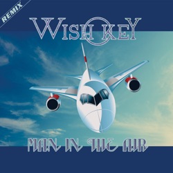 Wish Key - Man in the Air