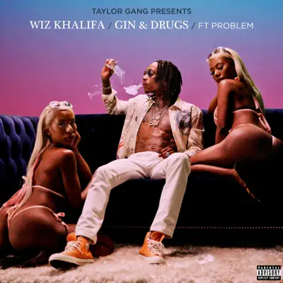 Gin & Drugs (feat. Problem) - Single - Wiz Khalifa