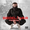 Bedeli Var