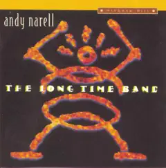 The Long Time Band by Andy Narell album reviews, ratings, credits