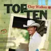 Top Ten: Clay Walker album lyrics, reviews, download