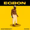 Egbon - Single album lyrics, reviews, download
