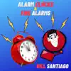 Alarm Clocks and Fire Alarms (Live) - Single album lyrics, reviews, download