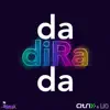 Da Dira Da - Single album lyrics, reviews, download