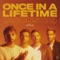 Once In A Lifetime (Acoustic) - Single