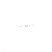 How To Live (feat. Powfu & Sarcastic Sounds) artwork