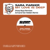 My Love Is Deep (Sharp Boys Vocal Remix) artwork