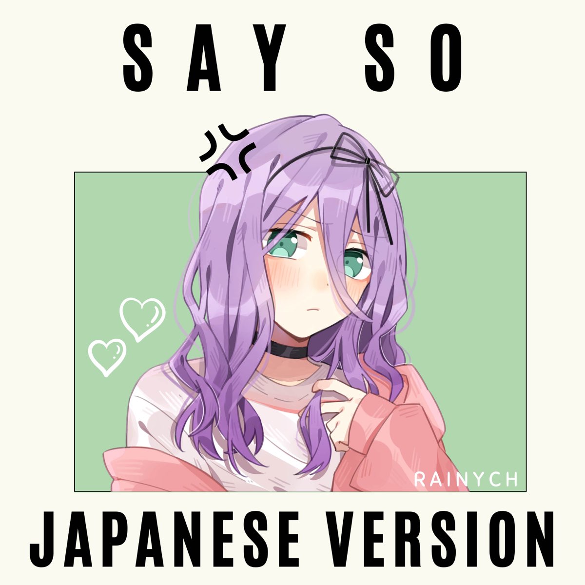 Say so песня. Say so Japanese Version. Say so Rainych. Say so-Japanese Version(Cover). Say so Japanese Version Lyrics.