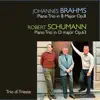 Stream & download Brahms: Piano Trio in B Major, Op. 8 - Schumann: Piano Trio in D Major, Op. 63