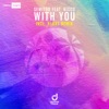 Semitoo & Marc Korn - With You (feat. Nicco)