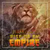 Rise of an Empire album lyrics, reviews, download