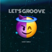 Let's Groove (2021 Radio Edit) artwork