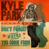 Don't Forget Where You Come From album lyrics, reviews, download