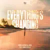 Stream & download Everything's Changing (feat. Agnes Cecilia) - Single