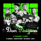 Dom Pérignon Refill (feat. DJ Sumbody, Cassper Nyovest, The Lowkeys & 3TWO1) - DJ Mohamed x D2mza