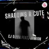 Shadows R Cute (feat. Jamion) - Single album lyrics, reviews, download