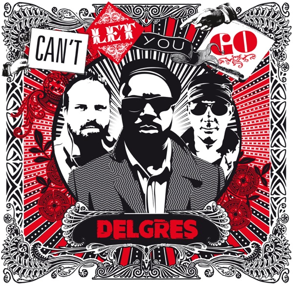 Can't Let You Go (Edit) - Single - Delgres