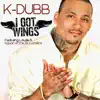 I Got Wings (feat. Laudie & Kyjuan of the St. Lunatics) - Single album lyrics, reviews, download