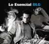 Stream & download Lo Esencial: DLG