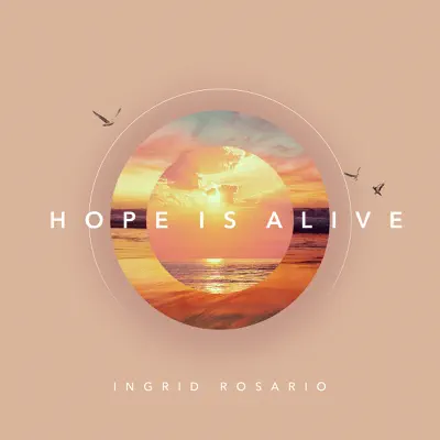 Hope Is Alive - Single - Ingrid Rosario