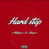 hard step (feat. Joe maynor) - Single album lyrics, reviews, download