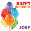 Happy Birthday Joey (Single) album lyrics, reviews, download