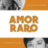 Stream & download Amor Raro - Single