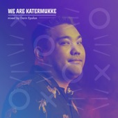 WE ARE KATERMUKKE: Darin Epsilon (DJ Mix) artwork