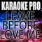 Leave Before You Love Me (Originally Performed by Marshmello and Jonas Brothers) [Instrumental Version] artwork